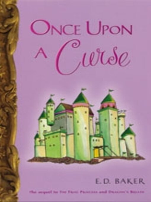Title details for Once Upon a Curse by E.D. Baker - Wait list